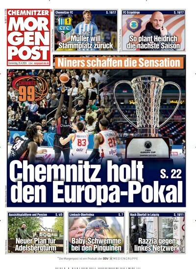 Titelbild der Ausgabe 100/2024 von Chemnitzer Morgenpost. Diese Zeitschrift und viele weitere Zeitungsabos als Abo oder epaper bei United Kiosk online kaufen.