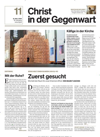 Titelbild der Ausgabe 11/2026 von Christ in der Gegenwart. Diese Zeitschrift und viele weitere Kunstmagazine und Kulturmagazine als Abo oder epaper bei United Kiosk online kaufen.
