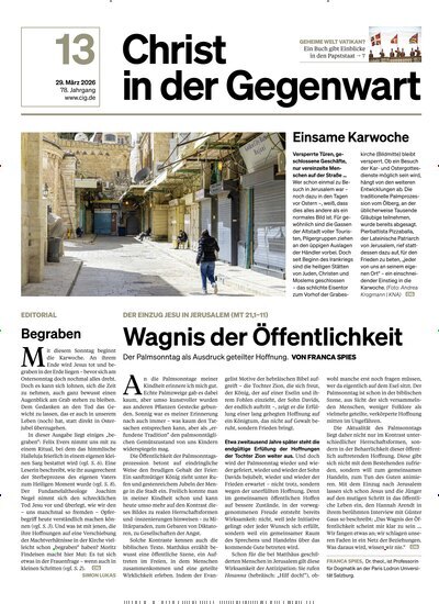 Titelbild der Ausgabe 13/2026 von Christ in der Gegenwart. Diese Zeitschrift und viele weitere Kunstmagazine und Kulturmagazine als Abo oder epaper bei United Kiosk online kaufen.