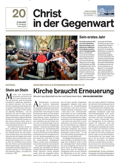 Titelbild der Ausgabe 20/2026 von Christ in der Gegenwart. Diese Zeitschrift und viele weitere Kunstmagazine und Kulturmagazine als Abo oder epaper bei United Kiosk online kaufen.