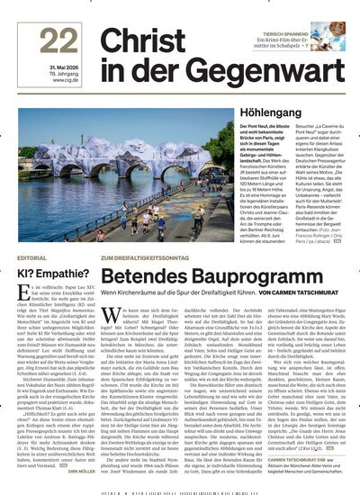 Titelbild der Ausgabe 22/2026 von Christ in der Gegenwart. Diese Zeitschrift und viele weitere Kunstmagazine und Kulturmagazine als Abo oder epaper bei United Kiosk online kaufen.