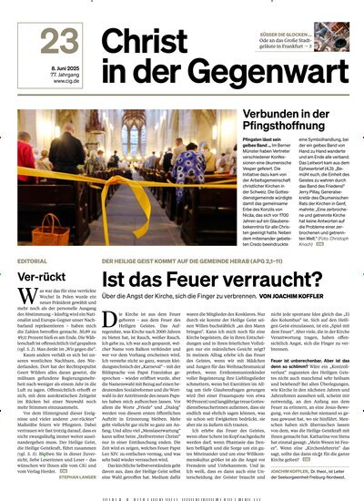 Titelbild der Ausgabe 23/2025 von Christ in der Gegenwart. Diese Zeitschrift und viele weitere Kunstmagazine und Kulturmagazine als Abo oder epaper bei United Kiosk online kaufen.