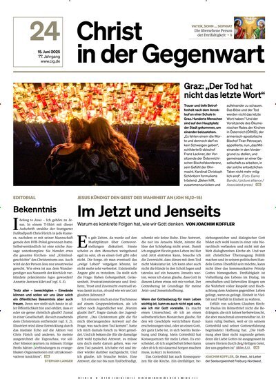 Titelbild der Ausgabe 24/2025 von Christ in der Gegenwart. Diese Zeitschrift und viele weitere Kunstmagazine und Kulturmagazine als Abo oder epaper bei United Kiosk online kaufen.