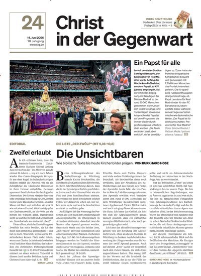 Titelbild der Ausgabe 24/2026 von Christ in der Gegenwart. Diese Zeitschrift und viele weitere Kunstmagazine und Kulturmagazine als Abo oder epaper bei United Kiosk online kaufen.