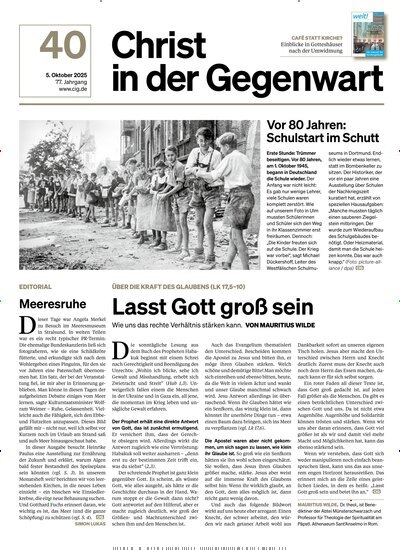 Titelbild der Ausgabe 40/2025 von Christ in der Gegenwart. Diese Zeitschrift und viele weitere Kunstmagazine und Kulturmagazine als Abo oder epaper bei United Kiosk online kaufen.