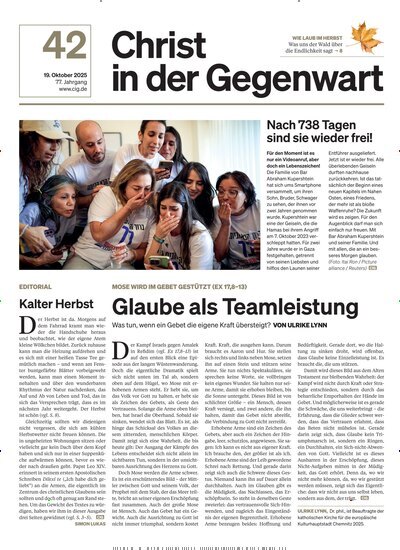 Titelbild der Ausgabe 42/2025 von Christ in der Gegenwart. Diese Zeitschrift und viele weitere Kunstmagazine und Kulturmagazine als Abo oder epaper bei United Kiosk online kaufen.