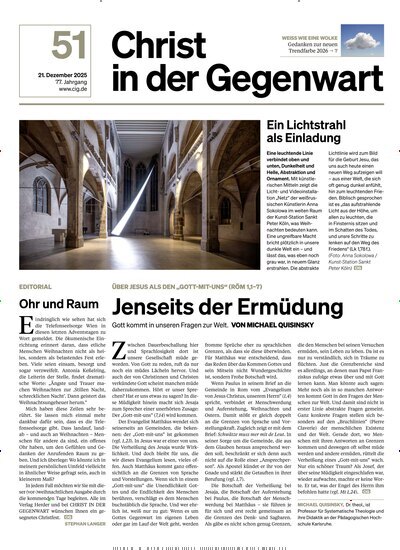 Titelbild der Ausgabe 51/2025 von Christ in der Gegenwart. Diese Zeitschrift und viele weitere Kunstmagazine und Kulturmagazine als Abo oder epaper bei United Kiosk online kaufen.