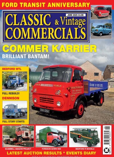 Titelbild der Ausgabe 6/2025 von Classic & Vintage Commercials. Diese Zeitschrift und viele weitere Automagazine und Motorradzeitschriften als Abo oder epaper bei United Kiosk online kaufen.