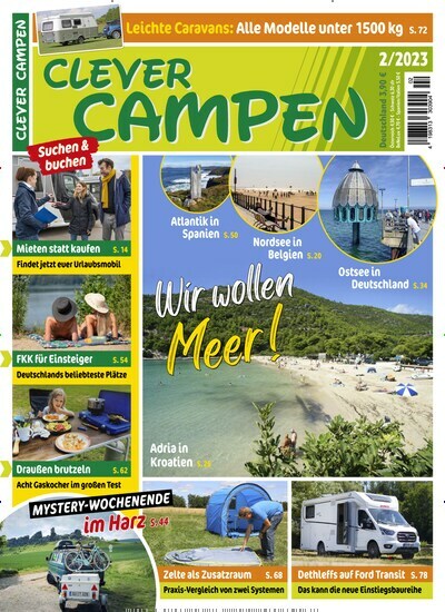 Titelbild der Ausgabe 2/2023 von Clever Campen. Diese Zeitschrift und viele weitere Automagazine und Motorradzeitschriften als Abo oder epaper bei United Kiosk online kaufen.