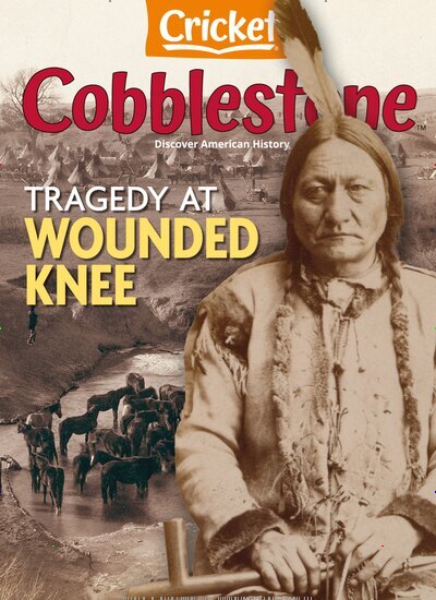 Titelbild der Ausgabe 5/2025 von Cobblestone American History and Current Events for Kids and Children. Diese Zeitschrift und viele weitere Jugendzeitschriften und Kinderzeitschriften als Abo oder epaper bei United Kiosk online kaufen.