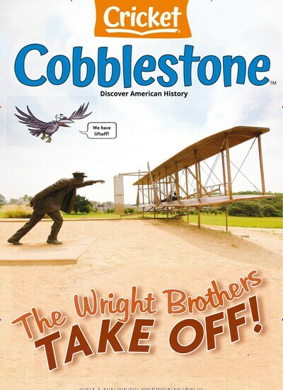 Titelbild der Ausgabe 9/2023 von Cobblestone American History and Current Events for Kids and Children. Diese Zeitschrift und viele weitere Jugendzeitschriften und Kinderzeitschriften als Abo oder epaper bei United Kiosk online kaufen.