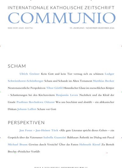 Titelbild der Ausgabe 6/2026 von Communio - Internationale katholische Zeitschrift. Diese Zeitschrift und viele weitere Kunstmagazine und Kulturmagazine als Abo oder epaper bei United Kiosk online kaufen.