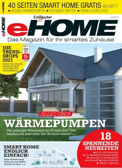 Titelbild der Ausgabe 2/2022 von Computer Bild eHome. Diese Zeitschrift und viele weitere Computerzeitschriften, Tabletmagazine und Smartphonemagazine als Abo oder epaper bei United Kiosk online kaufen.