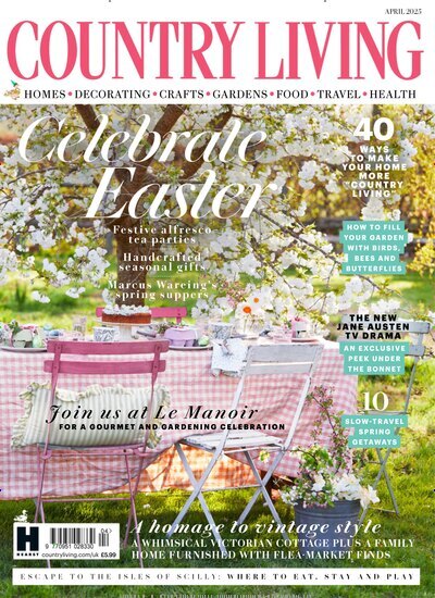 Titelbild der Ausgabe 4/2025 von Country Living UK. Diese Zeitschrift und viele weitere Gartenzeitschriften und Wohnzeitschriften als Abo oder epaper bei United Kiosk online kaufen.