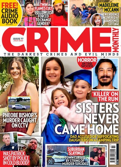 Titelbild der Ausgabe 7/2025 von Crime Monthly. Diese Zeitschrift und viele weitere Reisemagazine, Freizeitmagazine und Wissensmagazine als Abo oder epaper bei United Kiosk online kaufen.