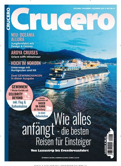 Titelbild der Ausgabe 43/2025 von Crucero. Diese Zeitschrift und viele weitere Reisemagazine, Freizeitmagazine und Wissensmagazine als Abo oder epaper bei United Kiosk online kaufen.