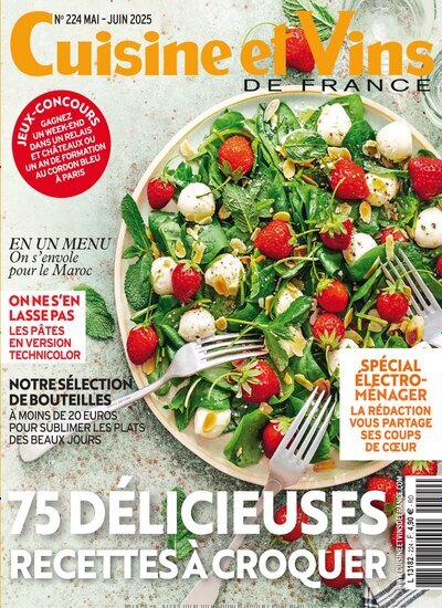 Titelbild der Ausgabe 4/2025 von Cuisine et Vins de France. Diese Zeitschrift und viele weitere Gartenzeitschriften und Wohnzeitschriften als Abo oder epaper bei United Kiosk online kaufen.