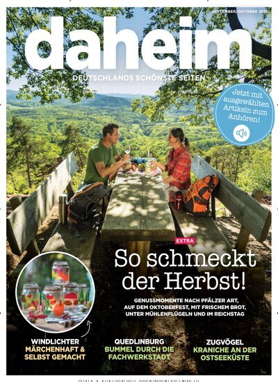 Titelbild der Ausgabe 5/2025 von daheim. Diese Zeitschrift und viele weitere Gartenzeitschriften und Wohnzeitschriften als Abo oder epaper bei United Kiosk online kaufen.