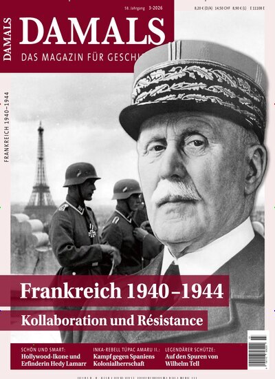 Titelbild der Ausgabe 3/2026 von Damals. Diese Zeitschrift und viele weitere Reisemagazine, Freizeitmagazine und Wissensmagazine als Abo oder epaper bei United Kiosk online kaufen.