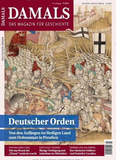 Titelbild der Ausgabe 9/2025 von Damals. Diese Zeitschrift und viele weitere Reisemagazine, Freizeitmagazine und Wissensmagazine als Abo oder epaper bei United Kiosk online kaufen.