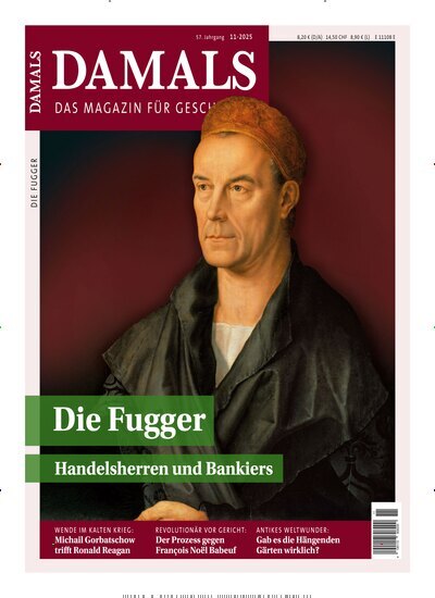 Titelbild der Ausgabe 11/2025 von Damals. Diese Zeitschrift und viele weitere Reisemagazine, Freizeitmagazine und Wissensmagazine als Abo oder epaper bei United Kiosk online kaufen.