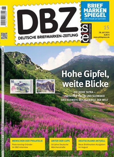 Titelbild der Ausgabe 15/2025 von DBZ Deutsche Briefmarken-Zeitung. Diese Zeitschrift und viele weitere Reisemagazine, Freizeitmagazine und Wissensmagazine als Abo oder epaper bei United Kiosk online kaufen.