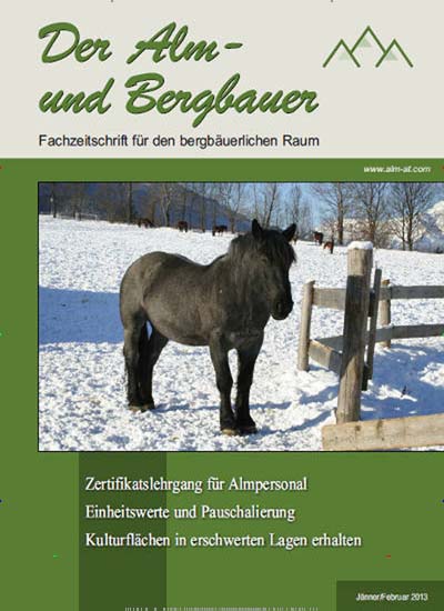 Titelbild der Ausgabe 1/2021 von Der Alm- und Bergbauer. Diese Zeitschrift und viele weitere Naturzeitschriften, Landwirtschaftszeitungen und Umweltmagazine als Abo oder epaper bei United Kiosk online kaufen.