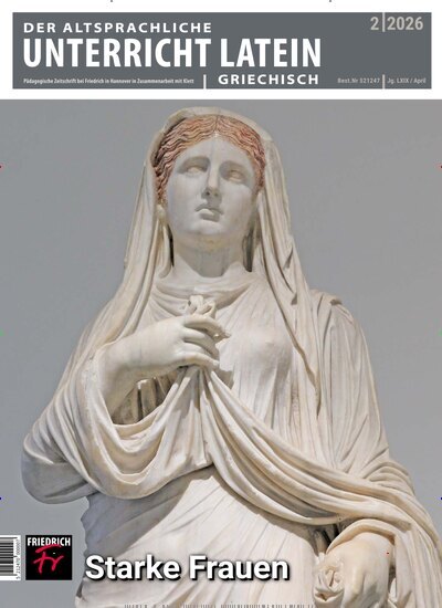 Titelbild der Ausgabe 2/2026 von Der Altsprachliche Unterricht. Diese Zeitschrift und viele weitere Zeitschriften für Pädagogik als Abo oder epaper bei United Kiosk online kaufen.