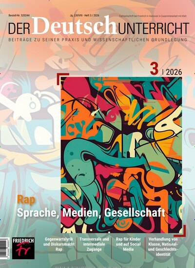 Titelbild der Ausgabe 3/2026 von Der Deutschunterricht. Diese Zeitschrift und viele weitere Zeitschriften für Pädagogik als Abo oder epaper bei United Kiosk online kaufen.