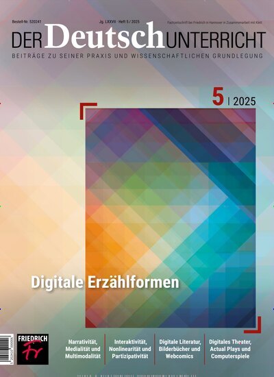 Titelbild der Ausgabe 5/2025 von Der Deutschunterricht. Diese Zeitschrift und viele weitere Zeitschriften für Pädagogik als Abo oder epaper bei United Kiosk online kaufen.