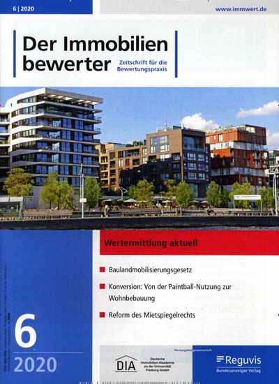 Titelbild der Ausgabe 6/2020 von Der Immobilienbewerter. Diese Zeitschrift und viele weitere Businessmagazine als Abo oder epaper bei United Kiosk online kaufen.