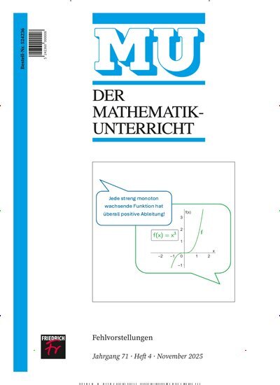 Titelbild der Ausgabe 4/2025 von Der Mathematikunterricht. Diese Zeitschrift und viele weitere Zeitschriften für Pädagogik als Abo oder epaper bei United Kiosk online kaufen.