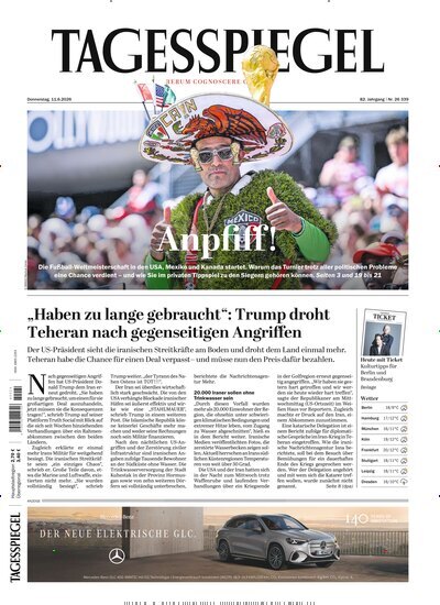 Titelbild der Ausgabe 155/2026 von Der Tagesspiegel. Diese Zeitschrift und viele weitere Zeitungsabos als Abo oder epaper bei United Kiosk online kaufen.
