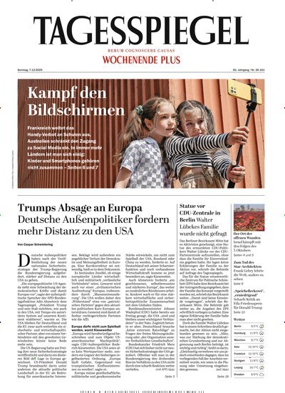 Titelbild der Ausgabe 332/2025 von Der Tagesspiegel. Diese Zeitschrift und viele weitere Zeitungsabos als Abo oder epaper bei United Kiosk online kaufen.