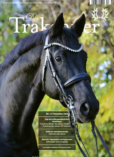 Titelbild der Ausgabe 12/2025 von Der Trakehner. Diese Zeitschrift und viele weitere Sportmagazine als Abo oder epaper bei United Kiosk online kaufen.