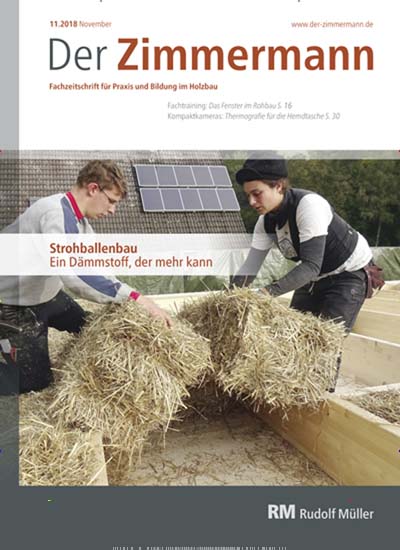 Titelbild der Ausgabe 11/2018 von Der Zimmermann. Diese Zeitschrift und viele weitere Architekturzeitschriften und Bauzeitschriften als Abo oder epaper bei United Kiosk online kaufen.