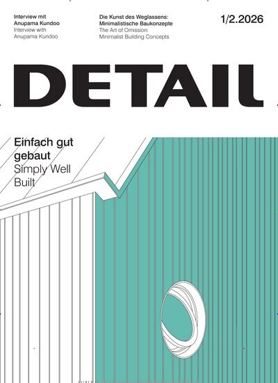 Titelbild der Ausgabe 2/2026 von Detail. Diese Zeitschrift und viele weitere Gartenzeitschriften und Wohnzeitschriften als Abo oder epaper bei United Kiosk online kaufen.