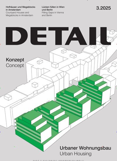 Titelbild der Ausgabe 3/2025 von Detail. Diese Zeitschrift und viele weitere Gartenzeitschriften und Wohnzeitschriften als Abo oder epaper bei United Kiosk online kaufen.