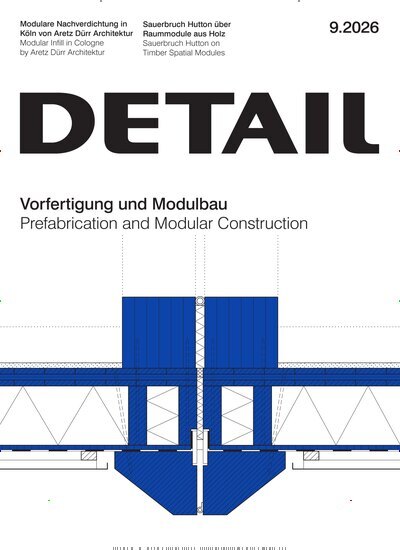 Titelbild der Ausgabe 9/2026 von Detail. Diese Zeitschrift und viele weitere Gartenzeitschriften und Wohnzeitschriften als Abo oder epaper bei United Kiosk online kaufen.