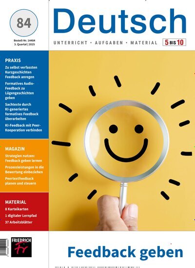 Titelbild der Ausgabe 84/2025 von Deutsch Klasse 5-10. Diese Zeitschrift und viele weitere Zeitschriften für Pädagogik als Abo oder epaper bei United Kiosk online kaufen.