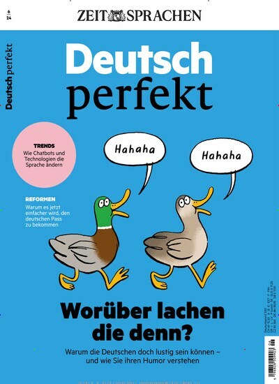 Titelbild der Ausgabe 6/2024 von Deutsch perfekt. Diese Zeitschrift und viele weitere Reisemagazine, Freizeitmagazine und Wissensmagazine als Abo oder epaper bei United Kiosk online kaufen.