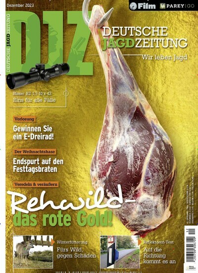 Titelbild der Ausgabe 12/2023 von Deutsche Jagdzeitung (DJZ). Diese Zeitschrift und viele weitere Sportmagazine als Abo oder epaper bei United Kiosk online kaufen.