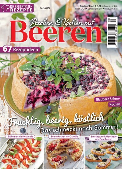 Titelbild der Ausgabe 3/2025 von Die beliebtesten Rezepte. Diese Zeitschrift und viele weitere Kochzeitschriften und Backzeitschriften als Abo oder epaper bei United Kiosk online kaufen.