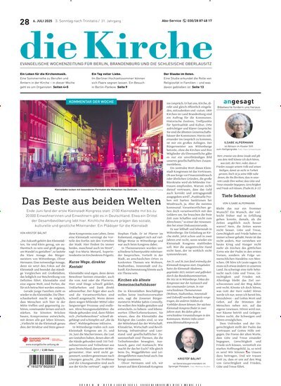Titelbild der Ausgabe 28/2025 von Die Kirche. Diese Zeitschrift und viele weitere Kunstmagazine und Kulturmagazine als Abo oder epaper bei United Kiosk online kaufen.