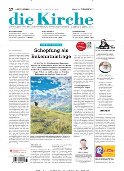 Titelbild der Ausgabe 37/2026 von Die Kirche. Diese Zeitschrift und viele weitere Kunstmagazine und Kulturmagazine als Abo oder epaper bei United Kiosk online kaufen.