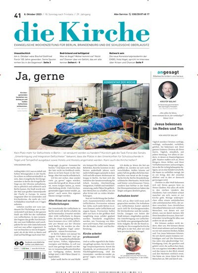 Titelbild der Ausgabe 41/2023 von Die Kirche. Diese Zeitschrift und viele weitere Kunstmagazine und Kulturmagazine als Abo oder epaper bei United Kiosk online kaufen.