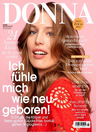 Titelbild der Ausgabe 5/2025 von Donna. Diese Zeitschrift und viele weitere Frauenzeitschriften als Abo oder epaper bei United Kiosk online kaufen.