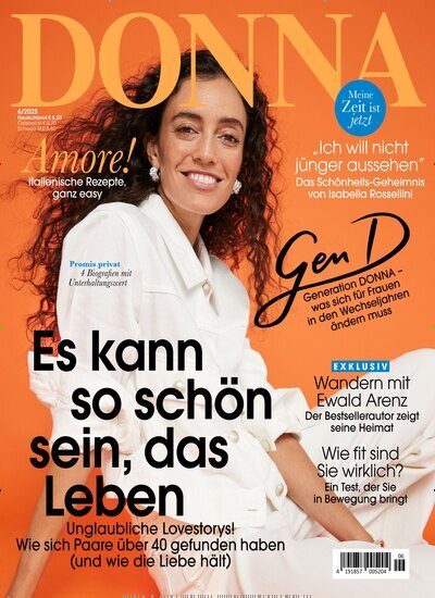 Titelbild der Ausgabe 6/2025 von Donna. Diese Zeitschrift und viele weitere Frauenzeitschriften als Abo oder epaper bei United Kiosk online kaufen.