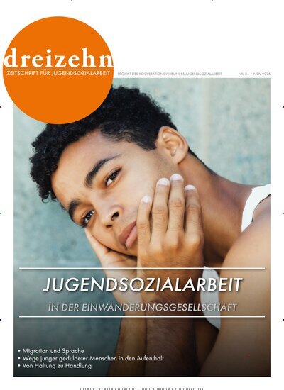 Titelbild der Ausgabe 34/2025 von dreizehn. Diese Zeitschrift und viele weitere Zeitschriften für Pädagogik als Abo oder epaper bei United Kiosk online kaufen.