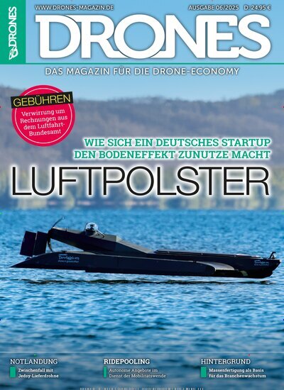 Titelbild der Ausgabe 6/2025 von Drones. Diese Zeitschrift und viele weitere Computerzeitschriften, Tabletmagazine und Smartphonemagazine als Abo oder epaper bei United Kiosk online kaufen.